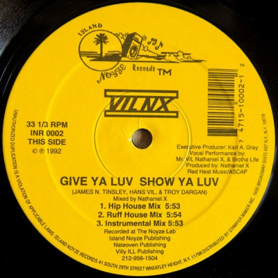 VIL NX - Give Ya Luv Show Ya Luv
