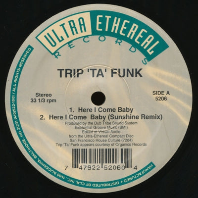 TRIP 'TA' FUNK - Here I Come Baby