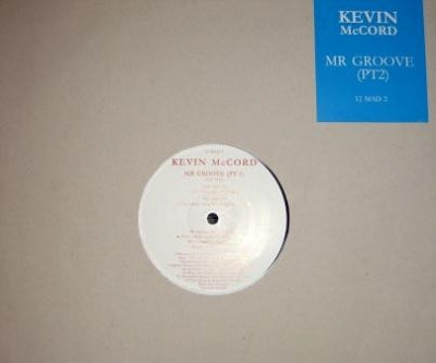 KEVIN MCCORD - Mr. Groove (Pt 2)