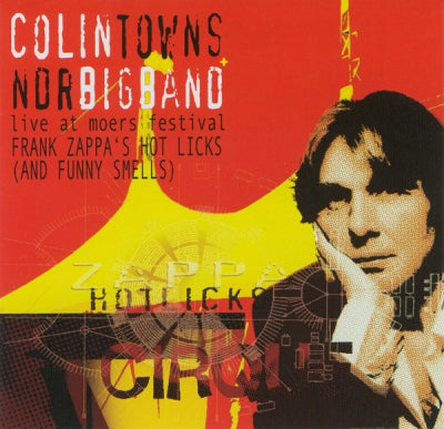 COLIN TOWNS + NDR BIGBAND - Frank Zappa's Hot Licks (And Funny Smells)