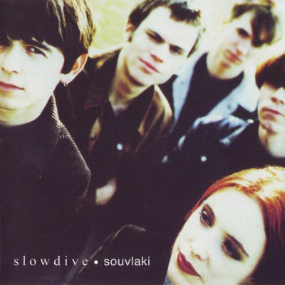 SLOWDIVE - Souvlaki