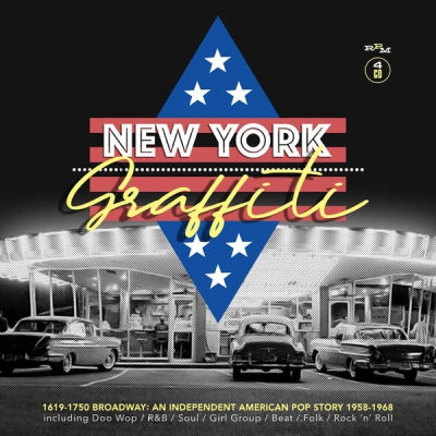 VARIOUS - New York Graffiti – 1619-1750 Broadway: An Independent American Pop Story 1958-1968