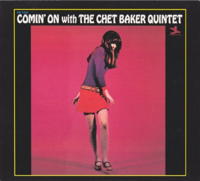 THE CHET BAKER QUINTET - Comin' On With The Chet Baker Quintet