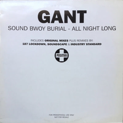 GANT - Sound Bwoy Burial  / All Night Long