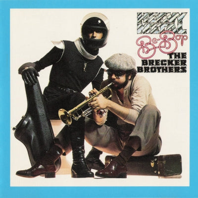 THE BRECKER BROTHERS - Heavy Metal Be-Bop