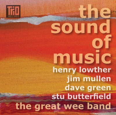 THE GREAT WEE BAND - The Sound Of Music