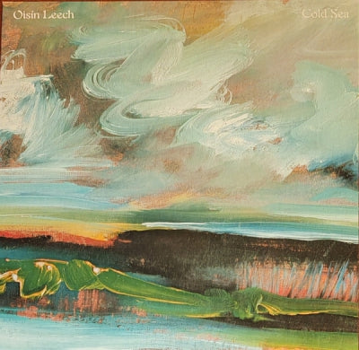 OISIN LEECH - Cold Sea