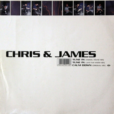 CHRIS & JAMES - Tune In / Calm Down