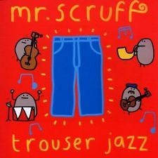 MR. SCRUFF - Trouser Jazz