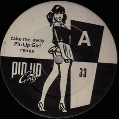 PIN UP GIRLS (TRUE FAITH) - Take Me Away