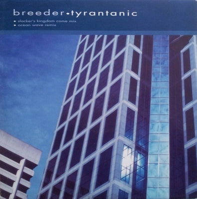 BREEDER - Tyrantanic