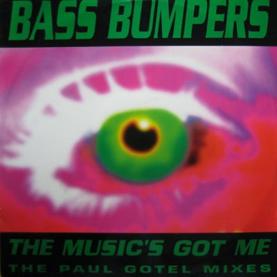 BASS BUMPERS - The Music's Got Me