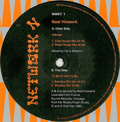 NEAL HOWARD - Indulge / To Be Or Not To Be