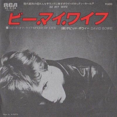DAVID BOWIE - Be My Wife / Speed Of Life