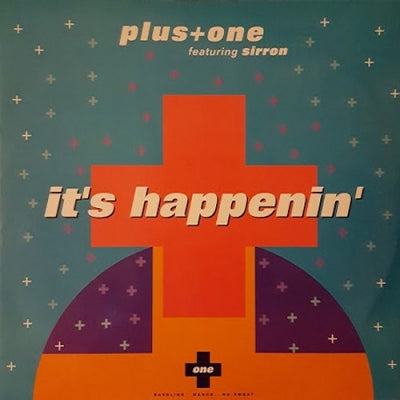PLUS + ONE - It's Happenin'