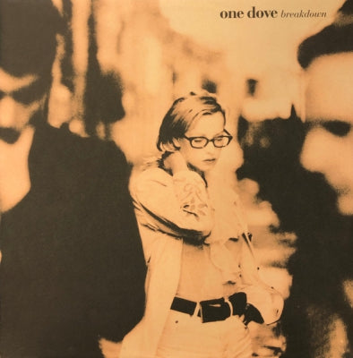 ONE DOVE - Breakdown
