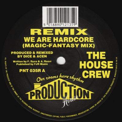 THE HOUSE CREW - We Are Hardcore / Maniac (Remixes)