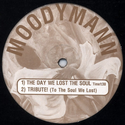 MOODYMANN - The Day We Lost The Soul / Tribute! (To The Soul We Lost) / One Night In The Disco / Shades Of '78