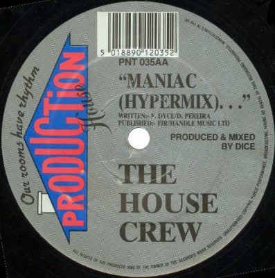 THE HOUSE CREW - We Are Hardcore / Maniac (Remixes)