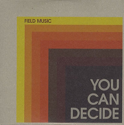 FIELD MUSIC - You Can Decide