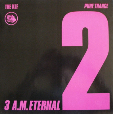 THE KLF - 3 A.M. Eternal