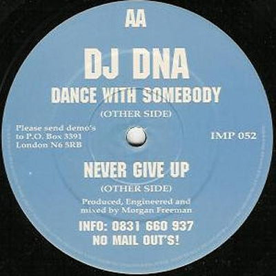 DJ DNA - Dance With Somebody / Never Give Up