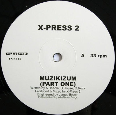 X-PRESS 2 - Muzikizum