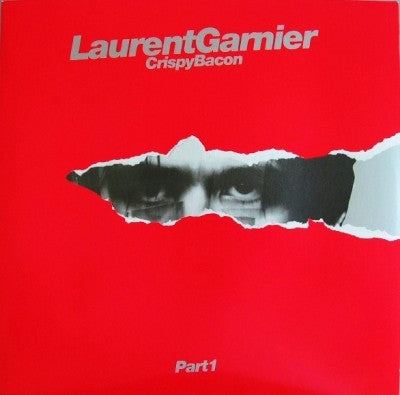 LAURENT GARNIER - Crispy Bacon - Part 1