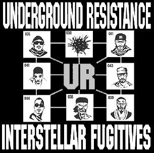 UNDERGROUND RESISTANCE - Interstellar Fugitives LP