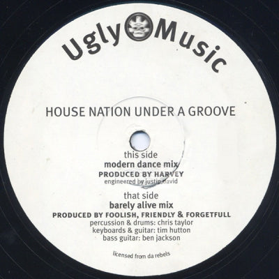 DA REBELS (DJ HARVEY / FOOLISH, FRIENDLY & FORGETFULL) - House Nation Under A Groove