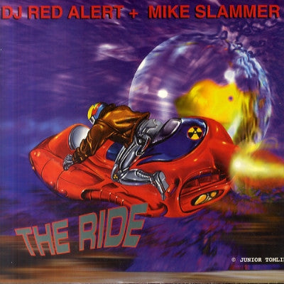 RED ALERT & MIKE SLAMMER - The Ride / Music's Got Me