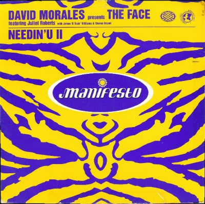 DAVID MORALES PRESENTS THE FACE - Needin U II