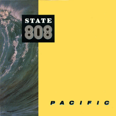 808 STATE - Pacific