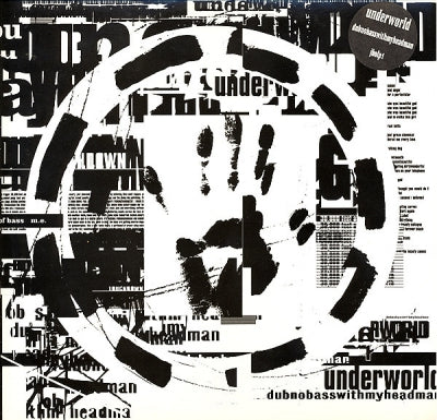 UNDERWORLD - Dubnobasswithmyheadman