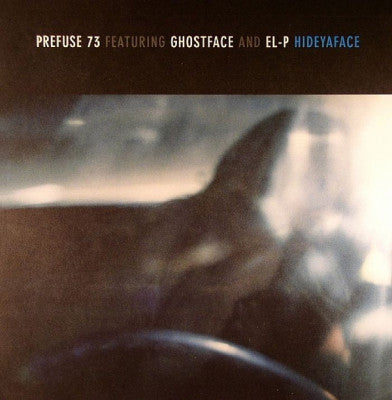 PREFUSE 73 FEATURING GHOSTFACE AND EL-P (COMPANY FLOW). - Hideyaface