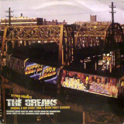 VARIOUS - DJ Pogo Presents The Breaks - Original B Boy Street Funk & Block Party Classics