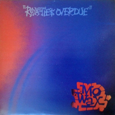 VARIOUS - Royaltie$ Overdue (Mowax The First Chapter)