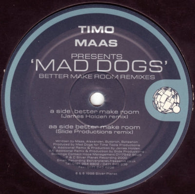 TIMO MAAS PRESENTS. "MAD DOGS" - Better Make Room (Remixes)