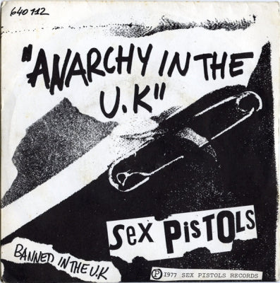 SEX PISTOLS - Anarchy In The U.K. / I Wanna Be Me