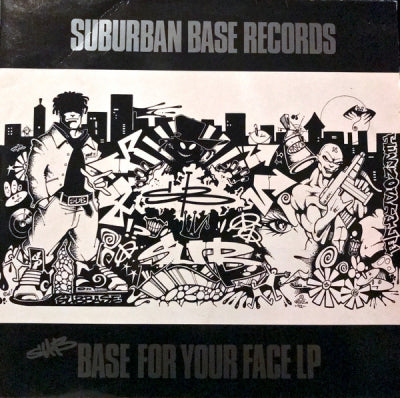 SUBURBAN BASE RECORDS - Subbase For Your Face LP
