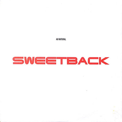 SWEETBACK - Au Natural featuring Bahamadia