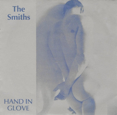 THE SMITHS - Hand In Glove