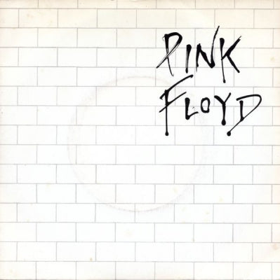 PINK FLOYD - Another Brick In The Wall - Part II / One Of My Turns