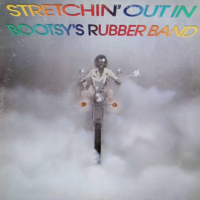 BOOTSY'S RUBBER BAND - Stretchin' Out In Bootsy's Rubber Band