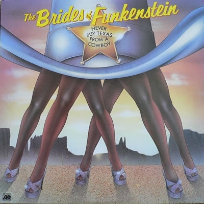 THE BRIDES OF FUNKENSTEIN - Never Buy Texas from A Cowboy