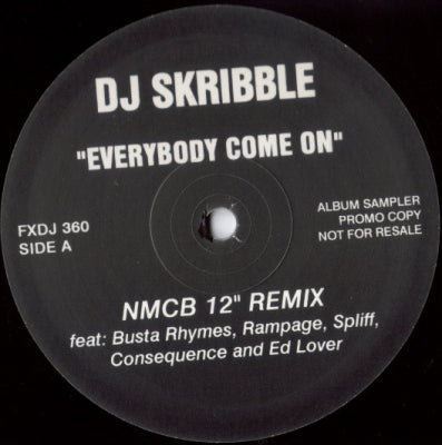 DJ SKRIBBLE - Everybody Come On
