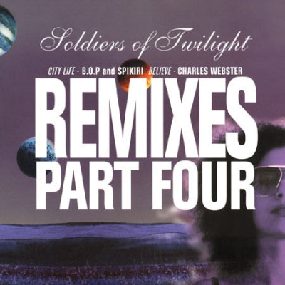 SOLDIERS OF THE TWILIGHT - Believe / City Life