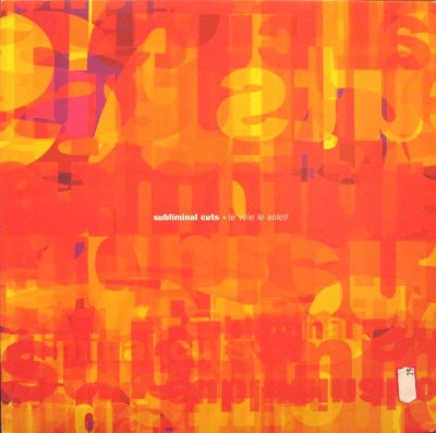 SUBLIMINAL CUTS - Le Voie Le Soleil