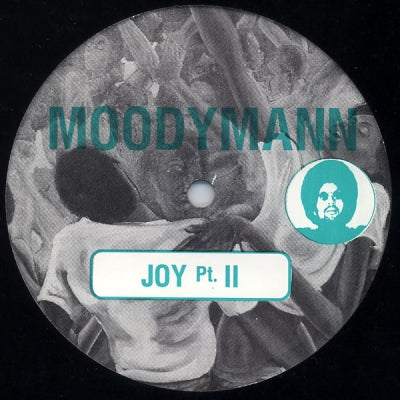 MOODYMANN - Joy pt. II / Sunday Morning / Answer Machine
