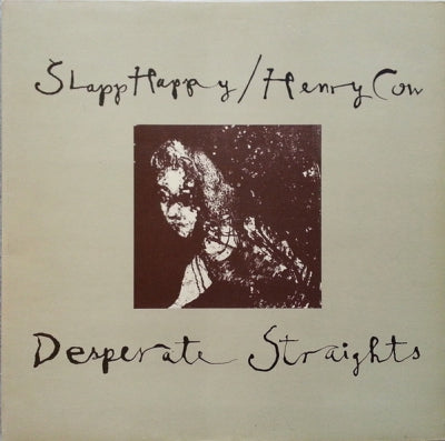 SLAPP HAPPY / HENRY COW - Desperate Straights